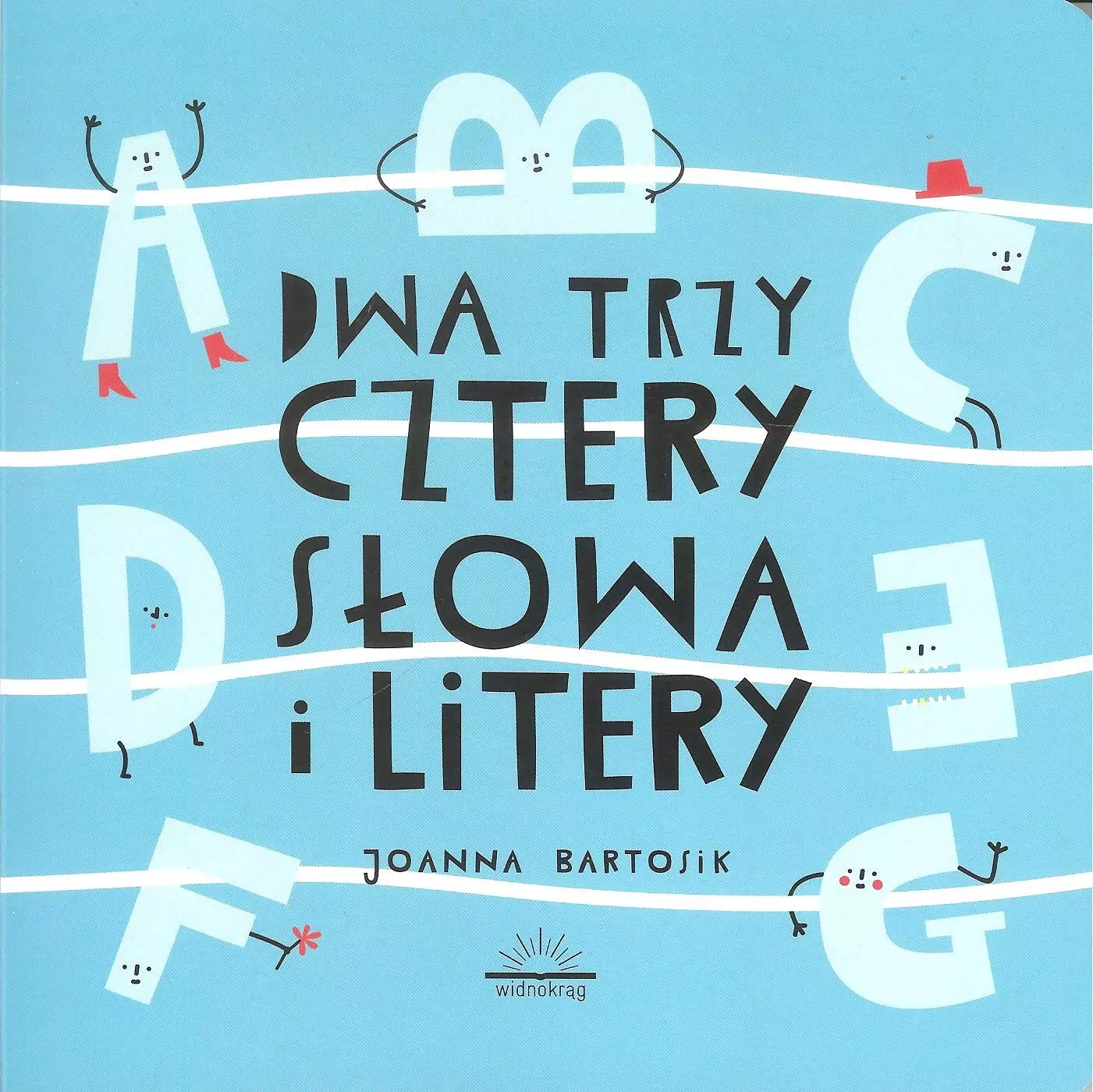 Dwa, trzy, cztery. Słowa i litery - Książki