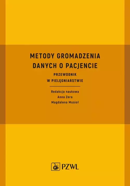 Metody gromadzenia danych o pacjencie - Książki