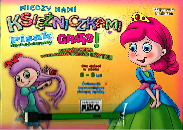 Między nami księżniczkami + pisak - Książki