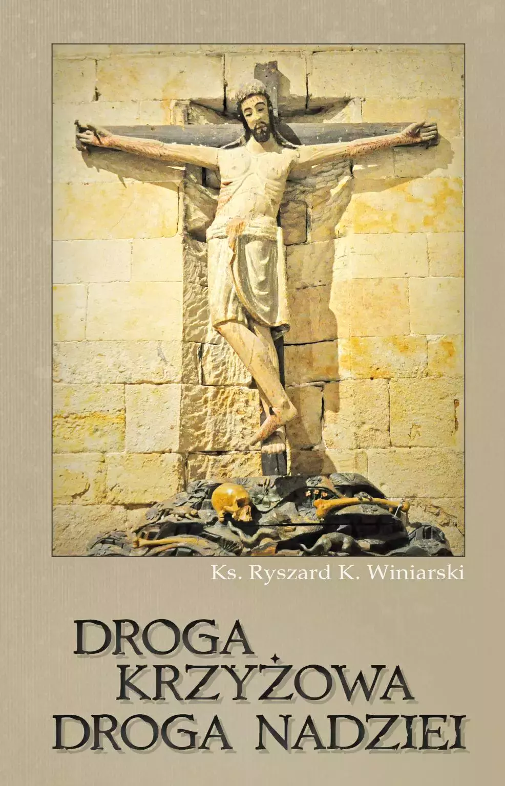 Droga krzyżowa, droga nadziei - Książki