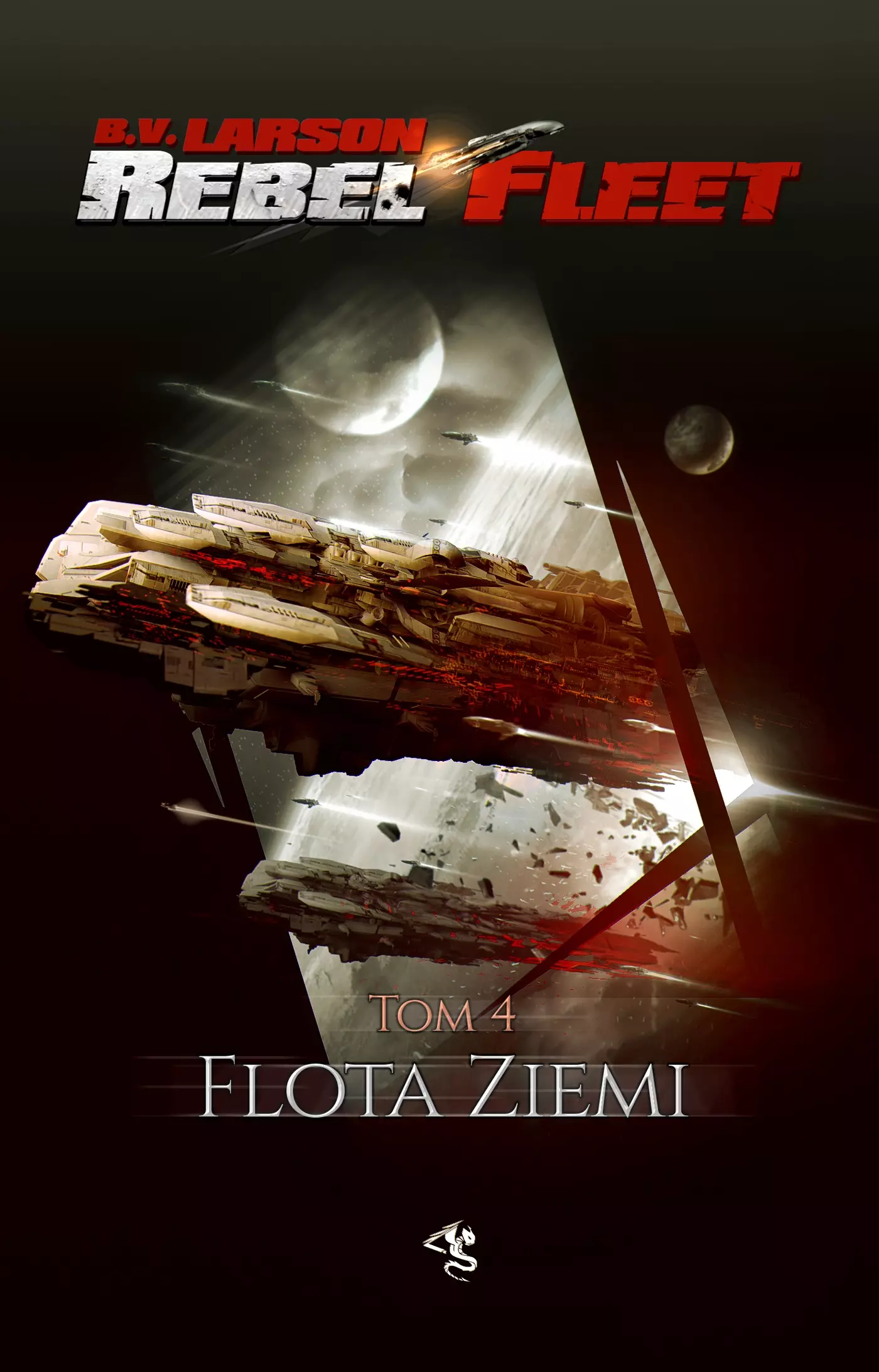 Rebel Fleet. Tom 4. Flota Ziemi - Książki