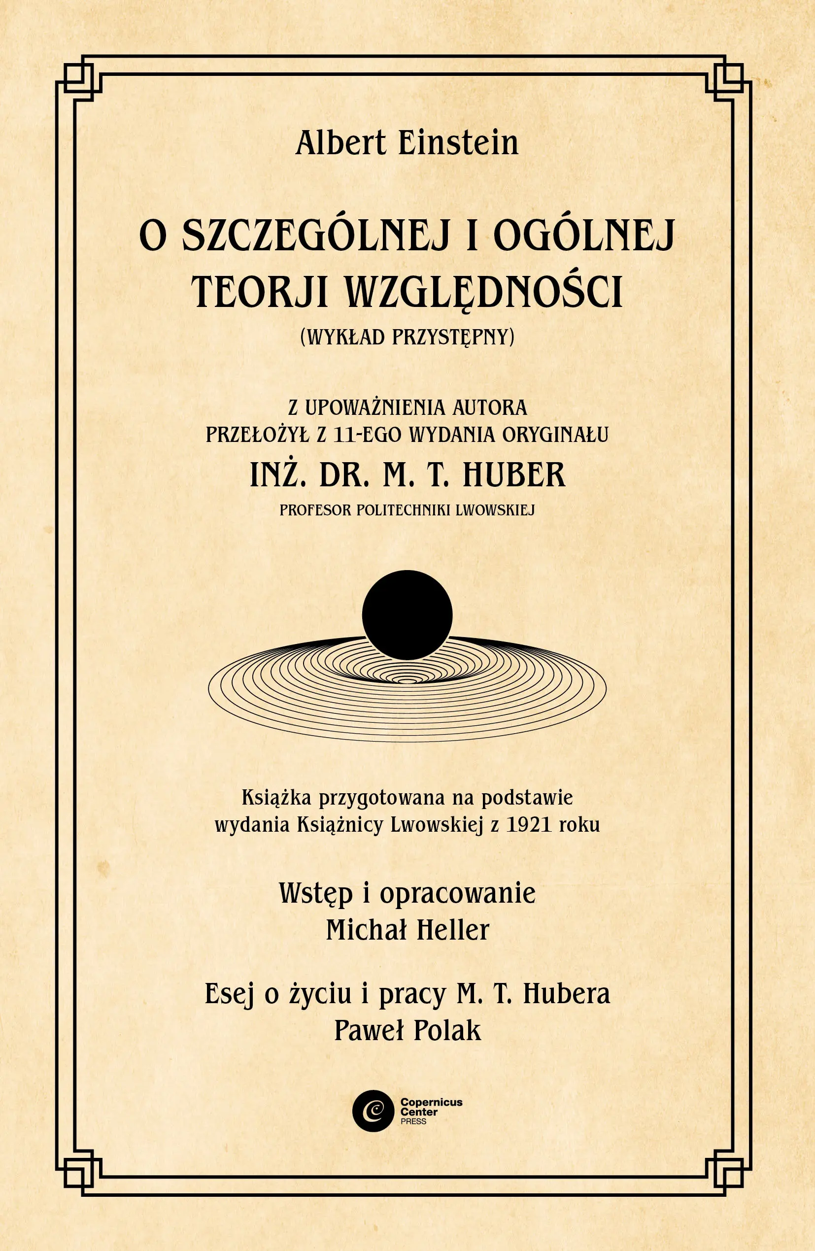 O szczególnej i ogólnej teorji względności: (wykład przystępny) - Książki
