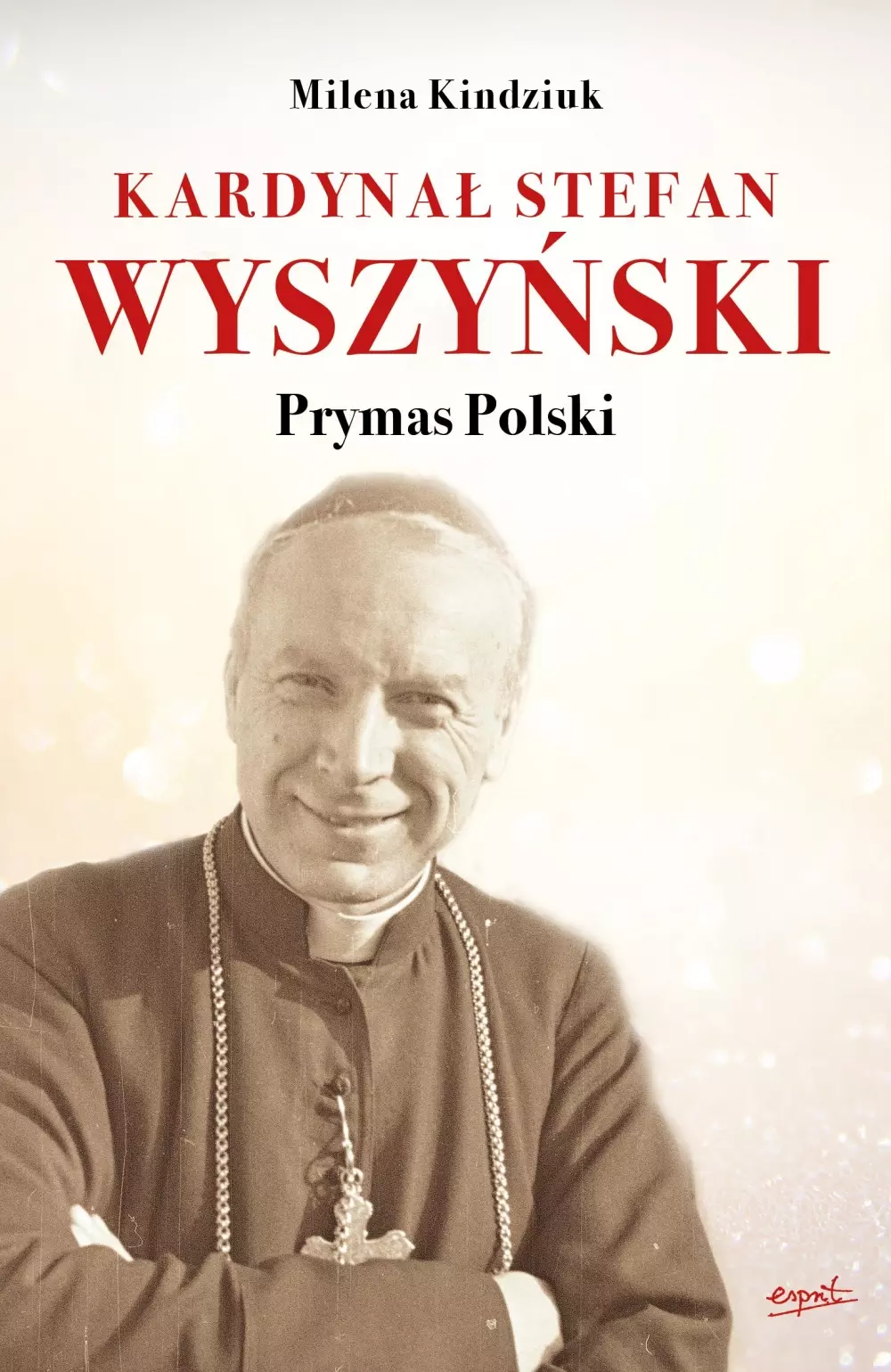 Kardynał Stefan Wyszyński. Prymas Polski - Książki