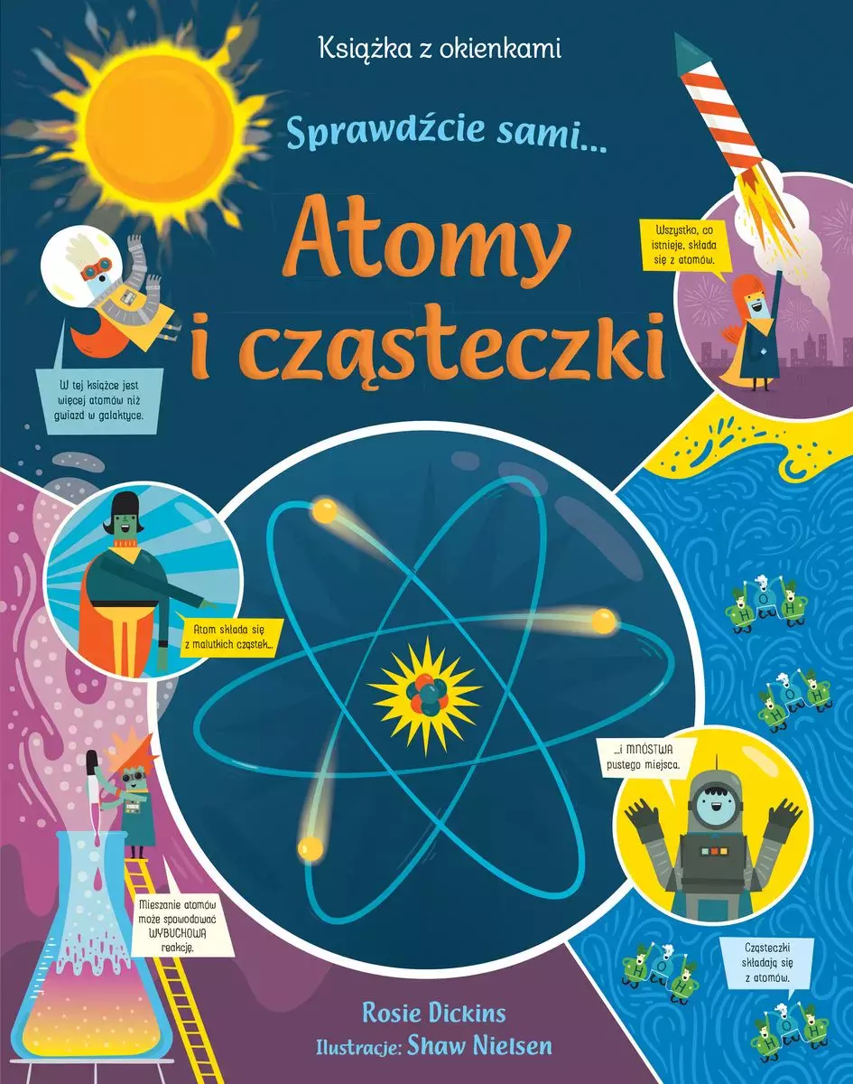 Atomy i cząsteczki. Książka z okienkami. Sprawdźcie sami - Książki