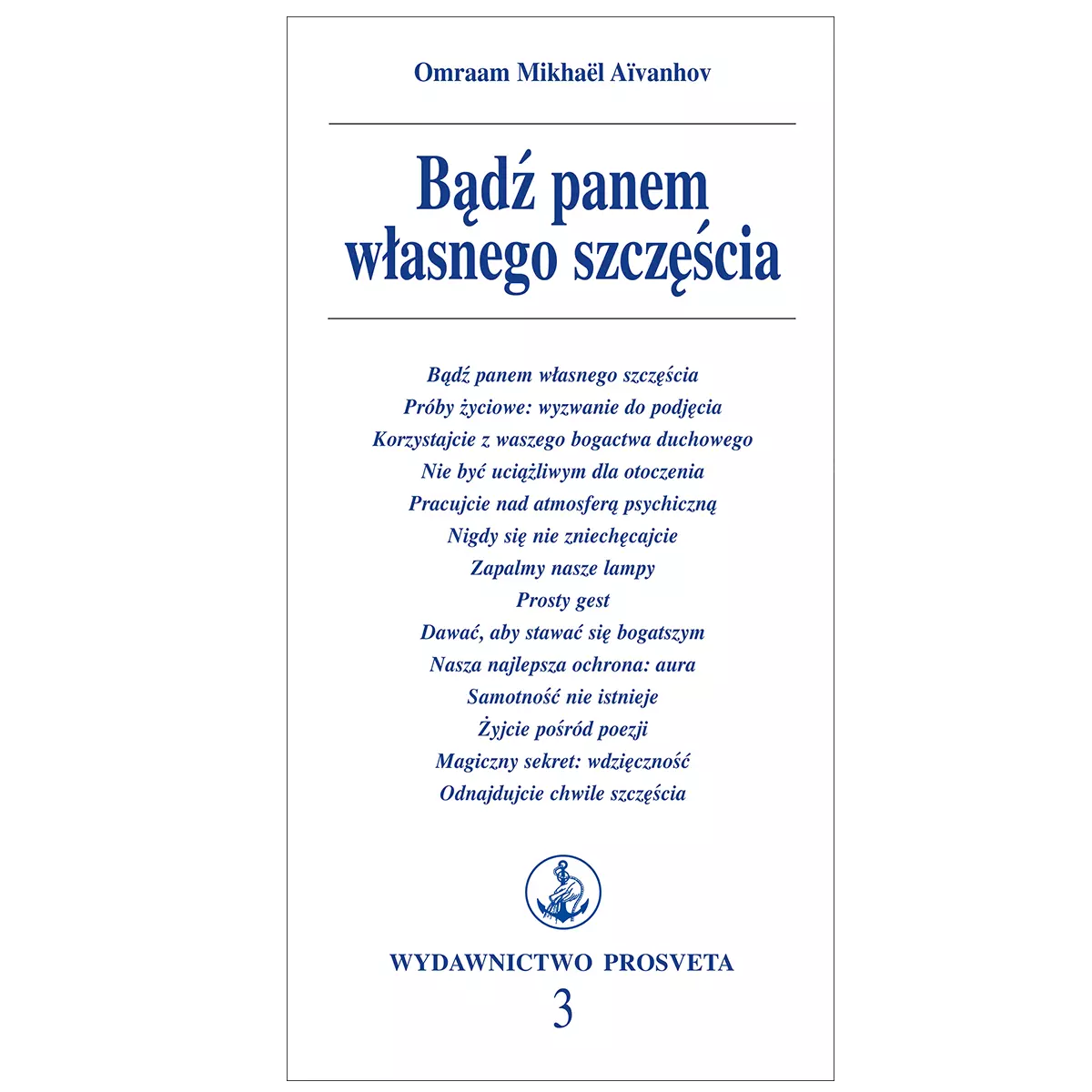 Bądź panem własnego szczęścia - Książki