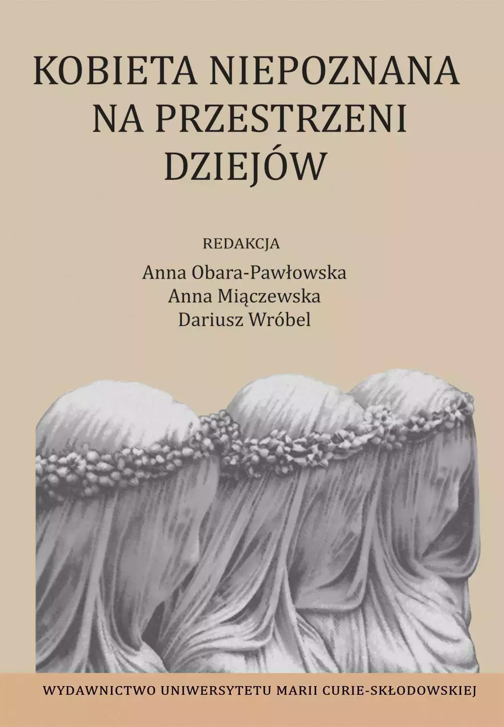 Kobieta niepoznana na przestrzeni dziejów - Książki