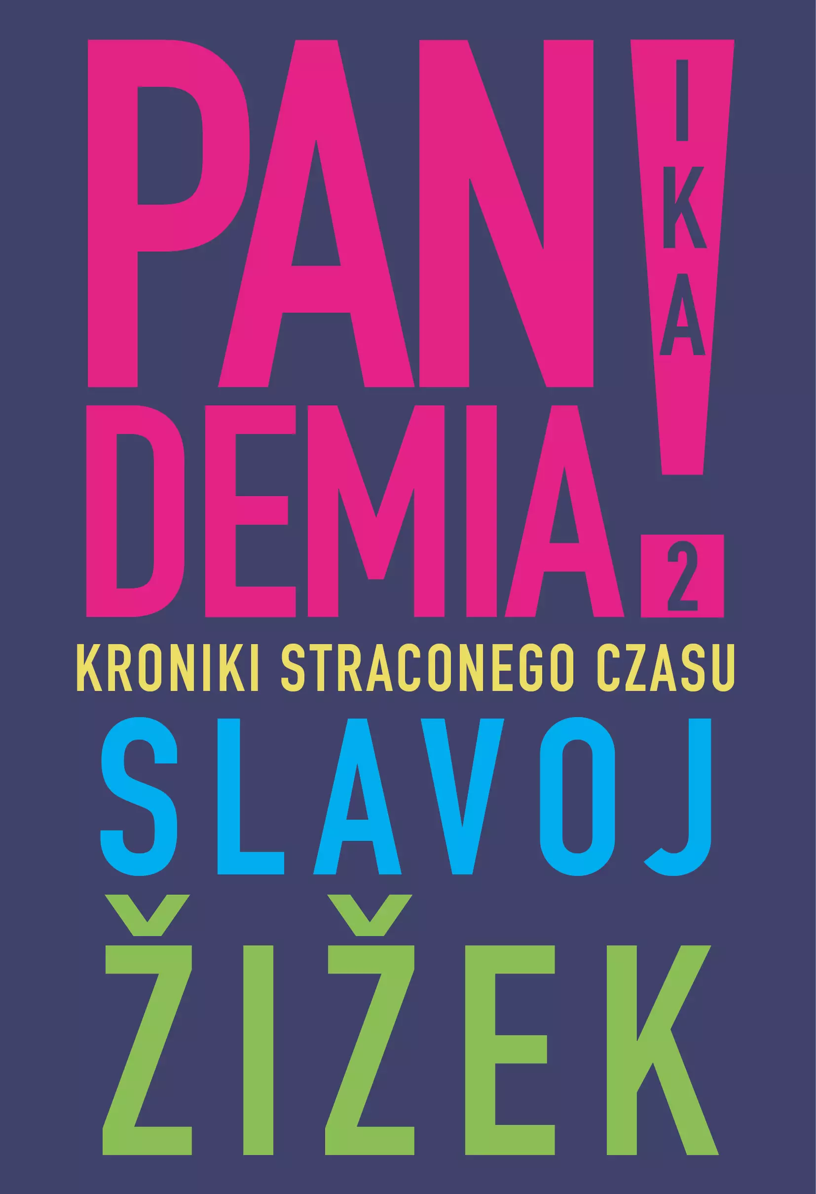 Pandemia 2. Kroniki straconego czasu - Książki