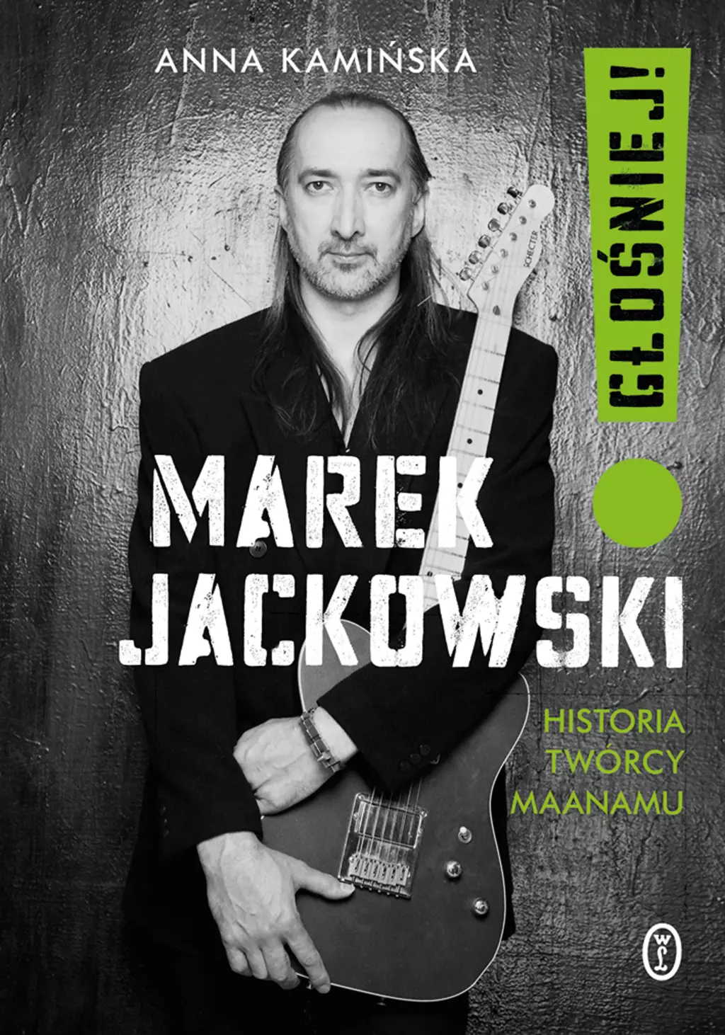 Marek Jackowski. Głośniej! Historia twórcy Maanamu - Książki