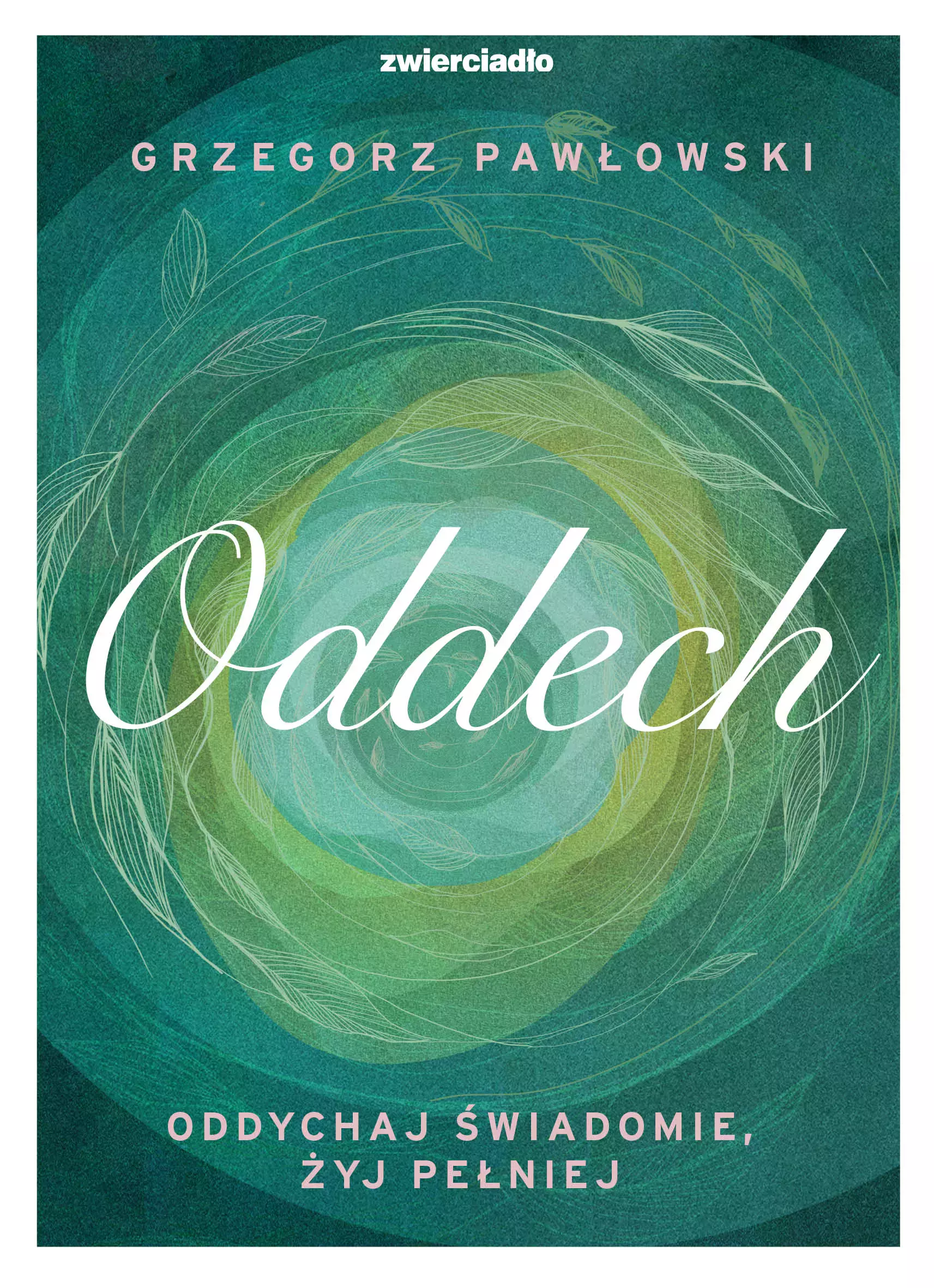 Oddech. Oddychaj świadomie, żyj lepiej - Książki