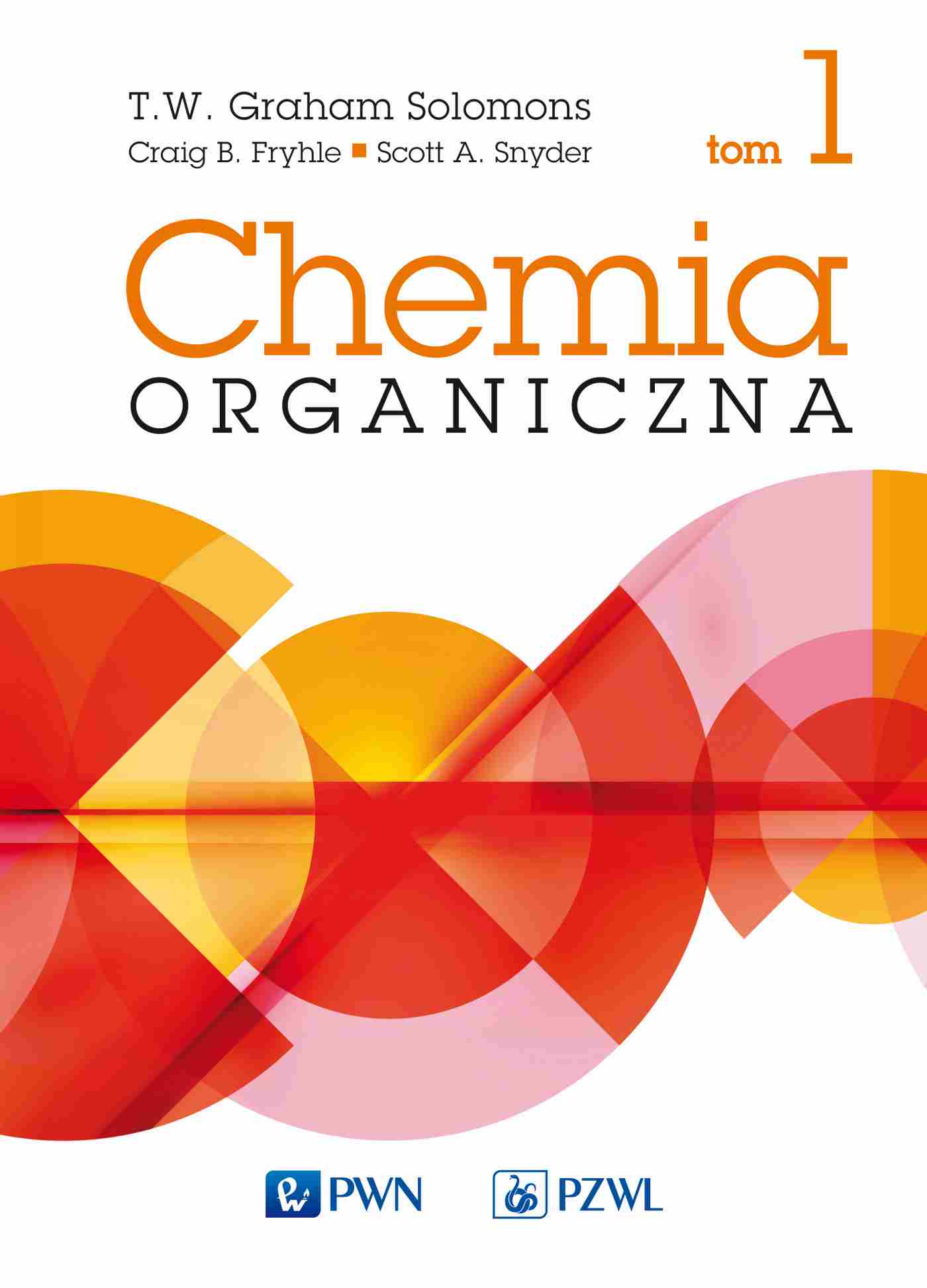 Chemia organiczna. Tom 1 - Książki