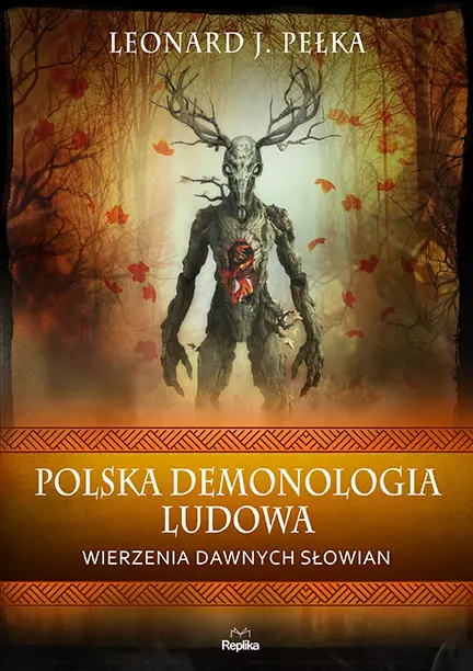 Polska demonologia ludowa. Wierzenia dawnych Słowian - Książki