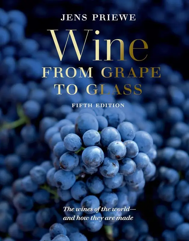 Wine from Grape to Glass. The Wines of the World and how they are Made - Książki