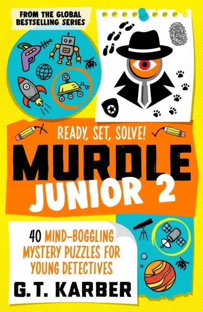 Murdle Junior 2. 40 Mind-Boggling Mystery Puzzles for Young Detectives - Książki