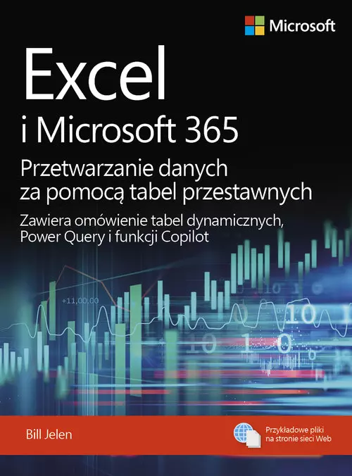 Excel i Microsoft 365 Przetwarzanie danych za pomocą tabel przestawnych - Książki