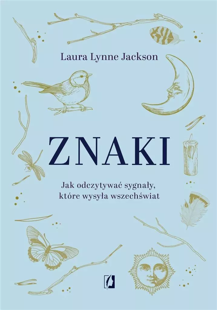 Znaki. Jak odczytywać sygnały, które wysyła wszechświat - Książki