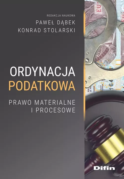 Ordynacja podatkowa. Prawo materialne i procesowe - Książki