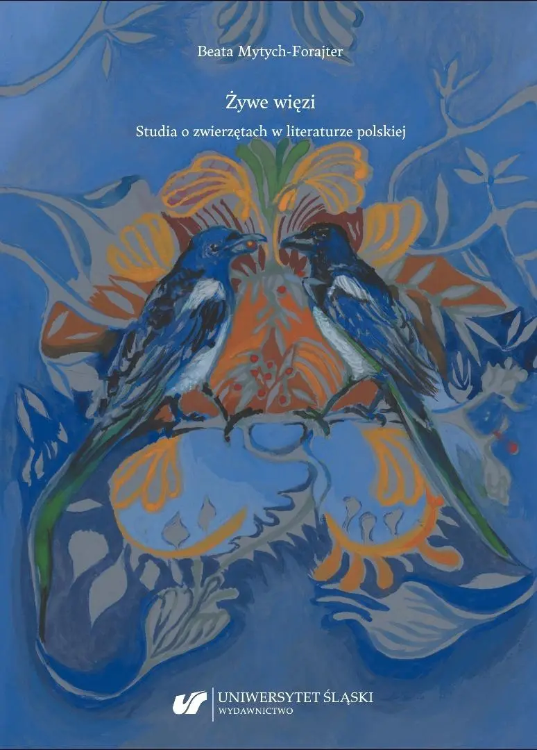 Żywe więzi. Studia o zwierzętach w literaturze... - Książki
