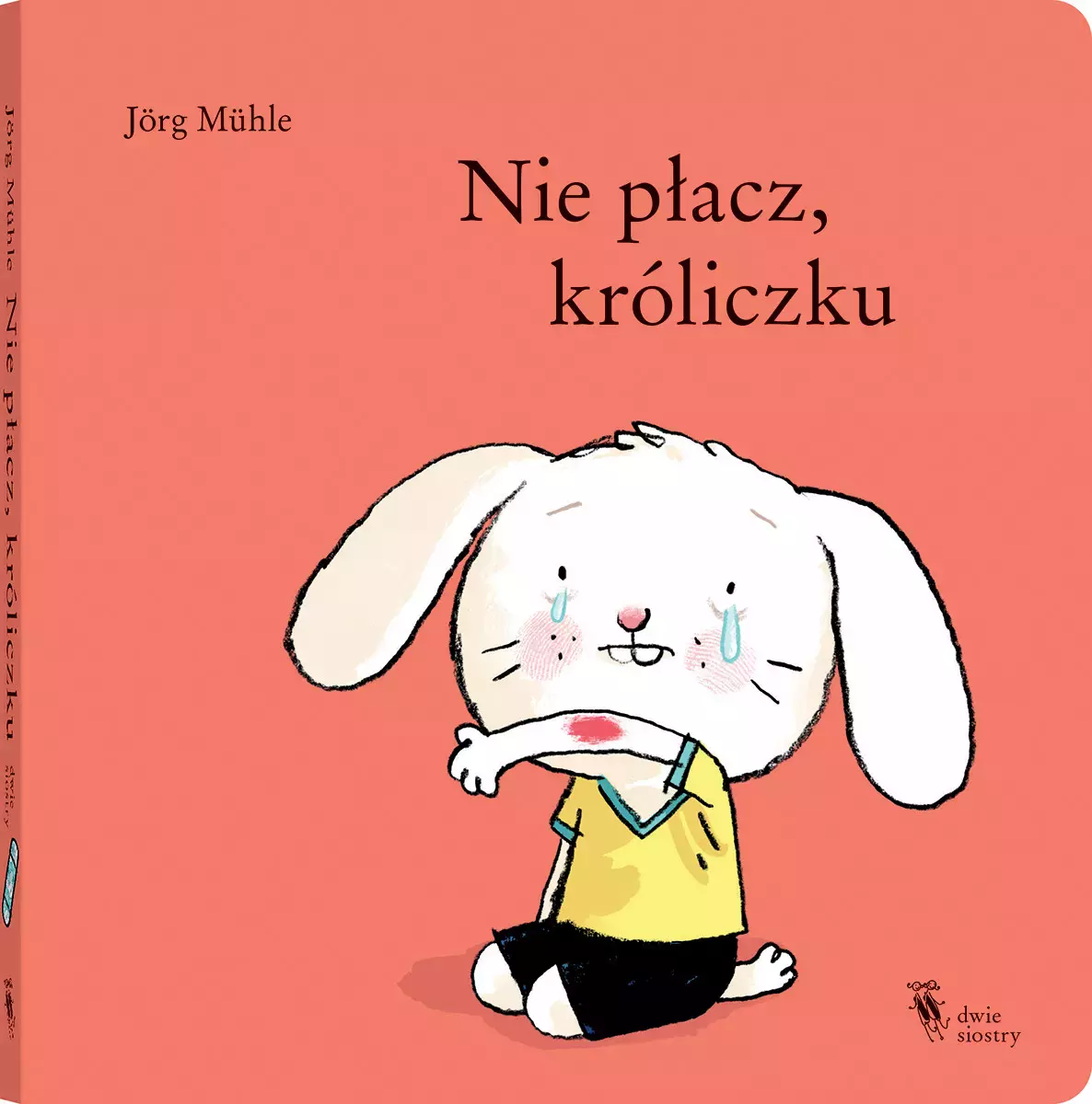 Nie płacz, króliczku, wydanie 2 - Książki