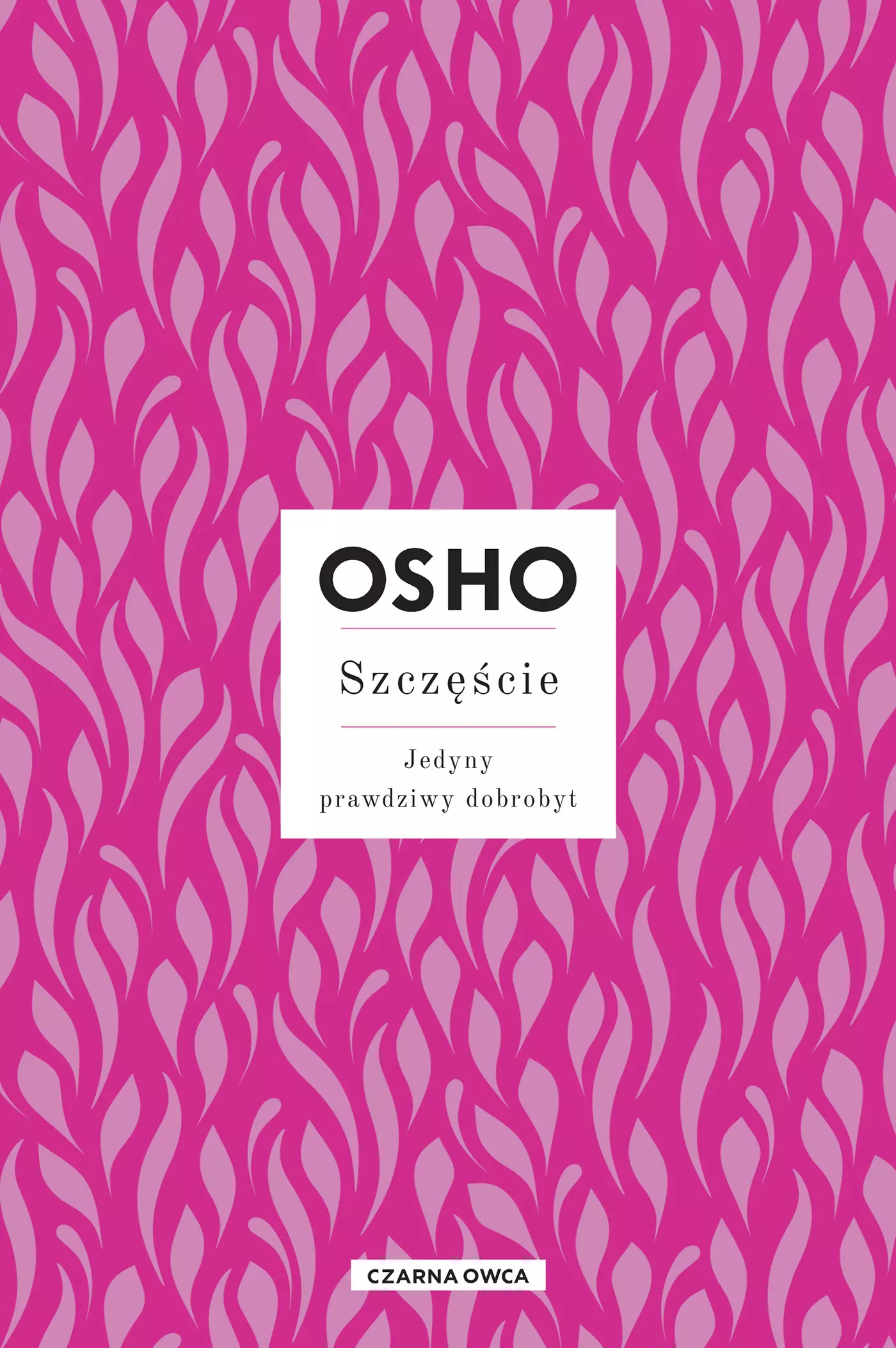 Szczęście. Jedyny prawdziwy dobrobyt - Książki