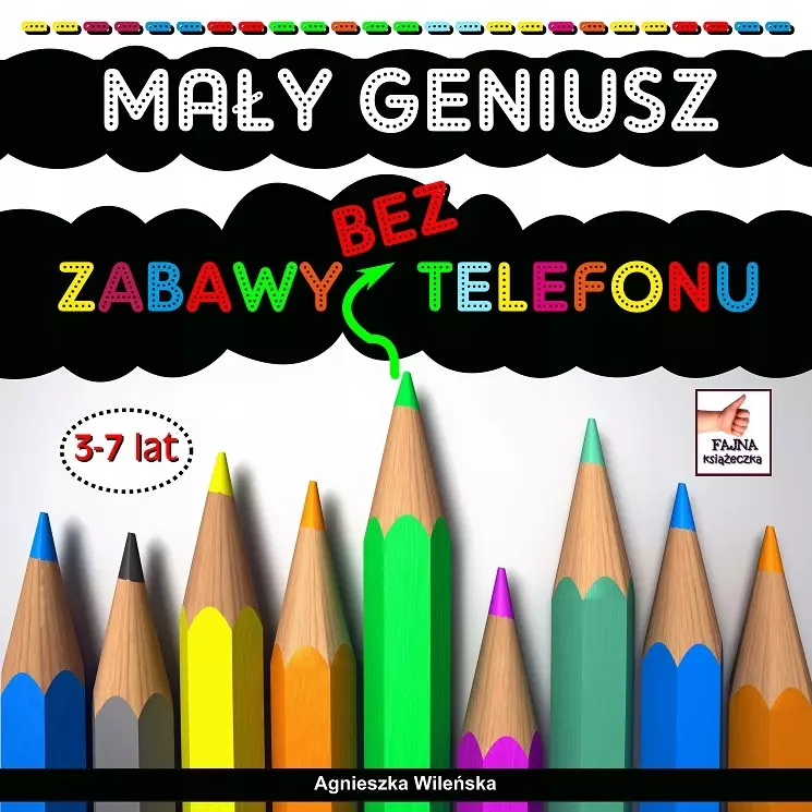 Mały geniusz bez zabawy telefonu - Książki