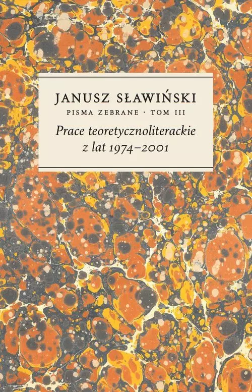 Prace teoretycznoliterackie z lat 1974-2001 Tom 3 - Książki