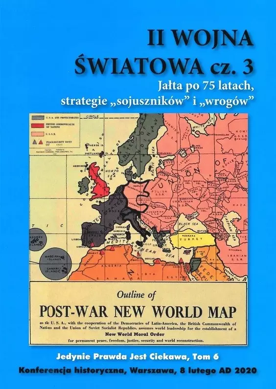 II Wojna Światowa -  Jałta po 75 latach, strategie sojuszników i wrogów. Cz. 3 - Książki