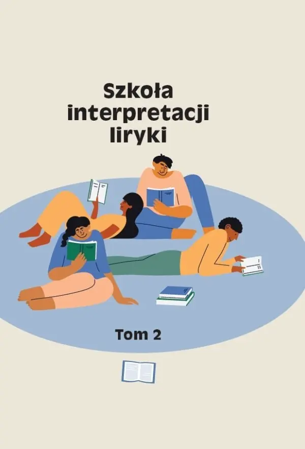 Szkoła interpretacji liryki Tom 2 - Książki
