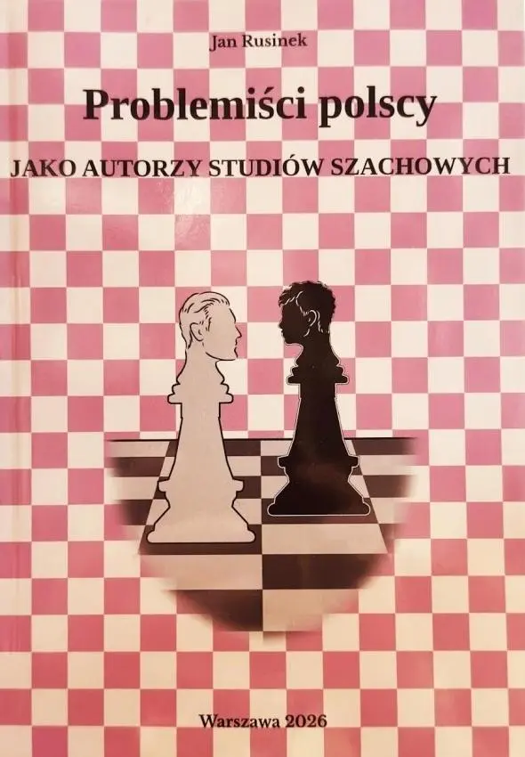 Problemiści polscy jako autorzy studiów szachowych - Książki