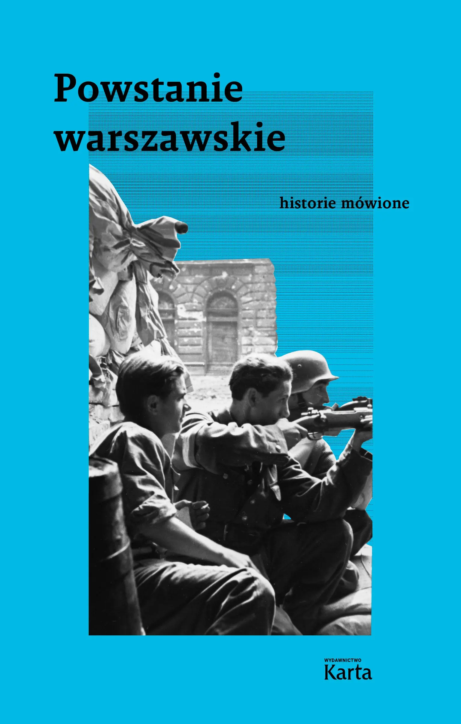 Powstanie warszawskie. Historie mówione - Książki