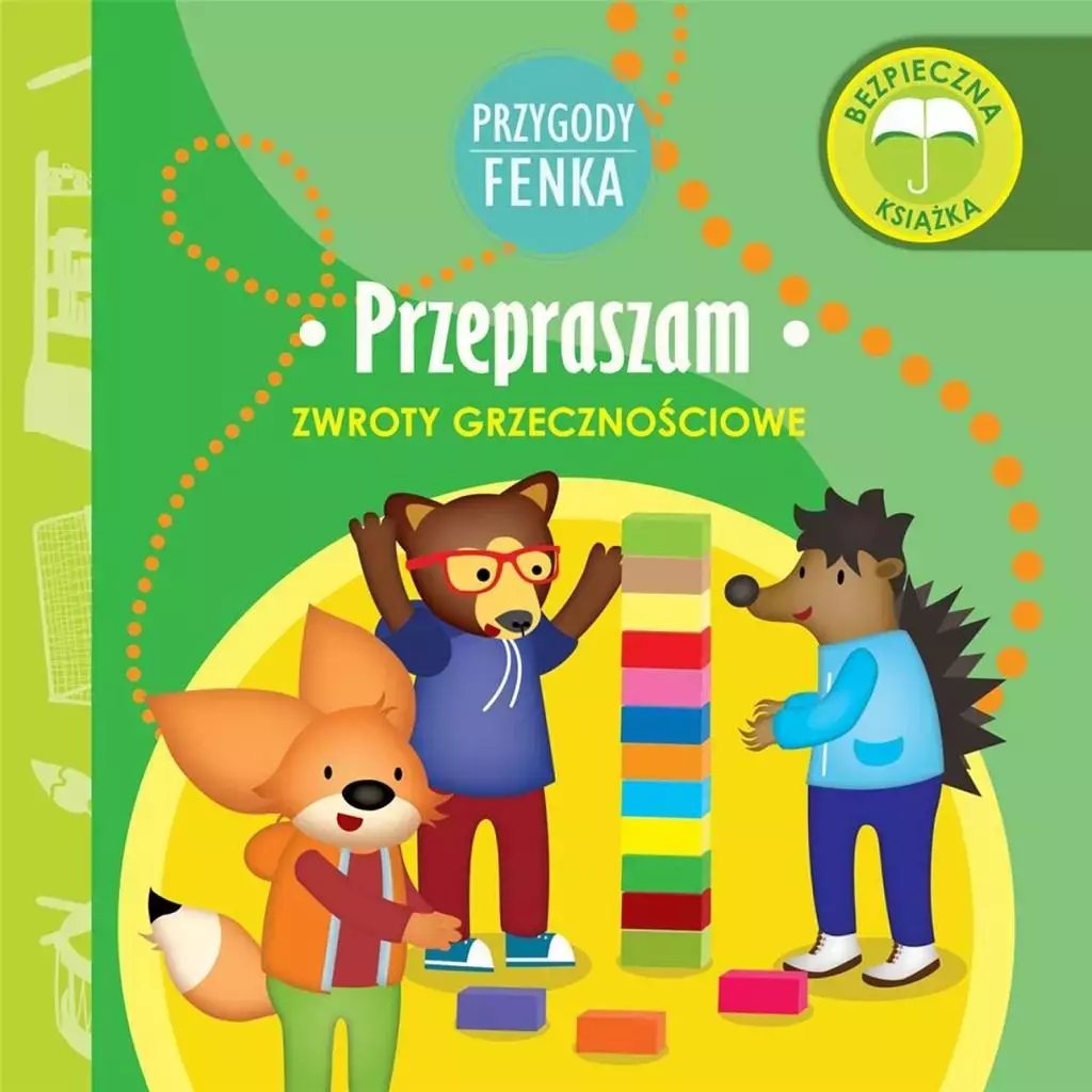 Przygody Fenka. Zwroty grzecznościowe. Przepraszam - Książki