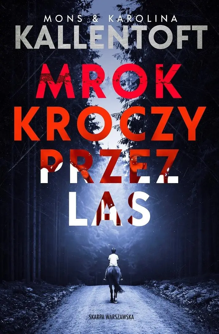 Mrok kroczy przez las - Książki