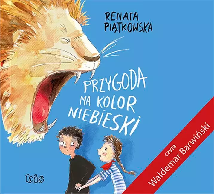 Przygoda ma kolor niebieski. Audiobook - Audiobooki