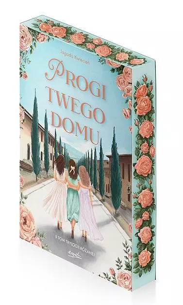 Progi twego domu. II tom Trylogii Różanej - Książki