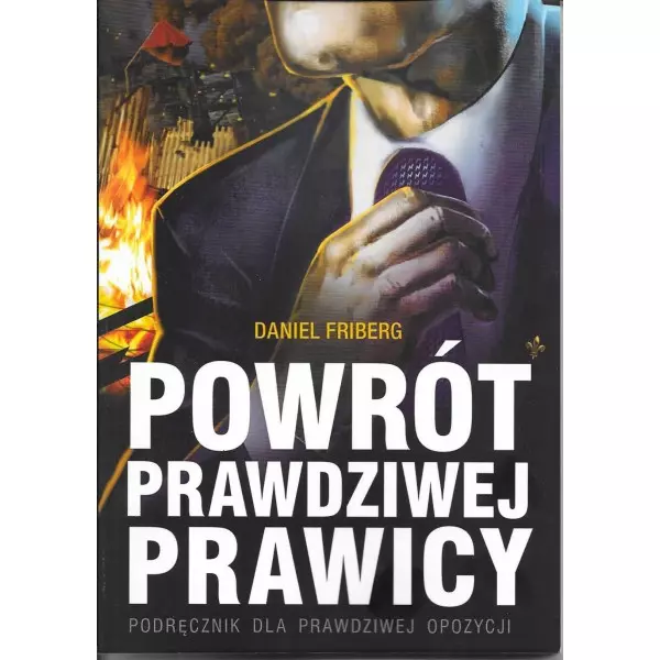Powrót prawdziwej prawicy - Książki