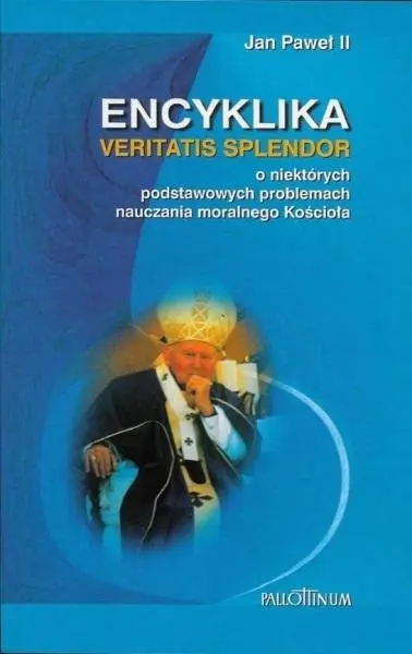Encyklika Veritatis Splendor - Książki