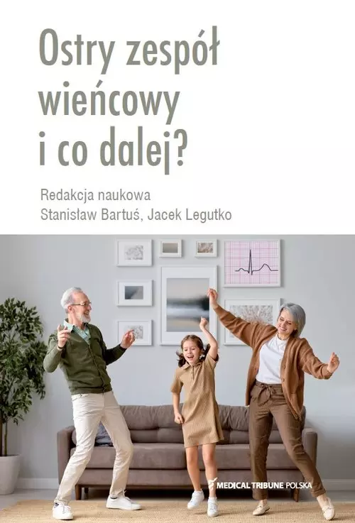 Ostry zespół wieńcowy i co dalej? - Książki
