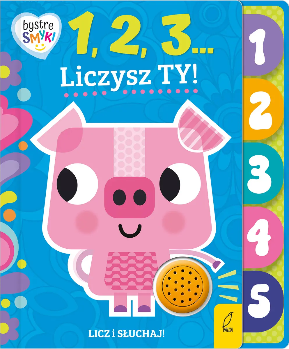 Bystre smyki. 1, 2, 3... Liczysz Ty! - Książki