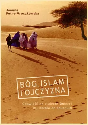 Bóg, islam i ojczyzna - Książki