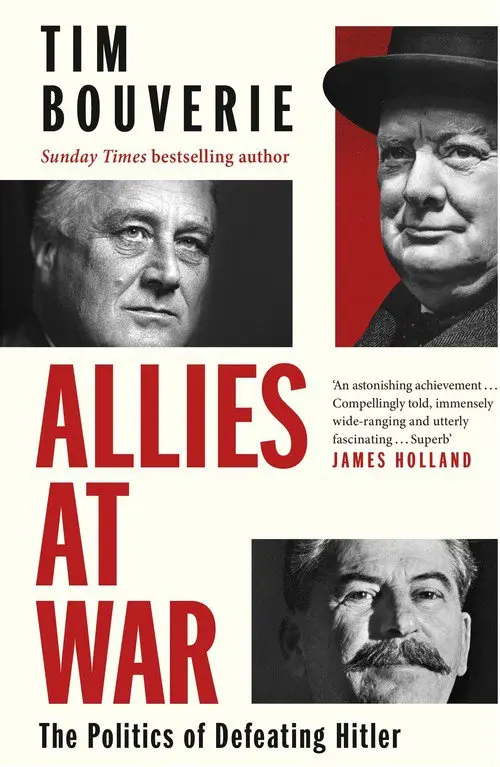 Allies at War The Politics of Defeating Hitler - Książki