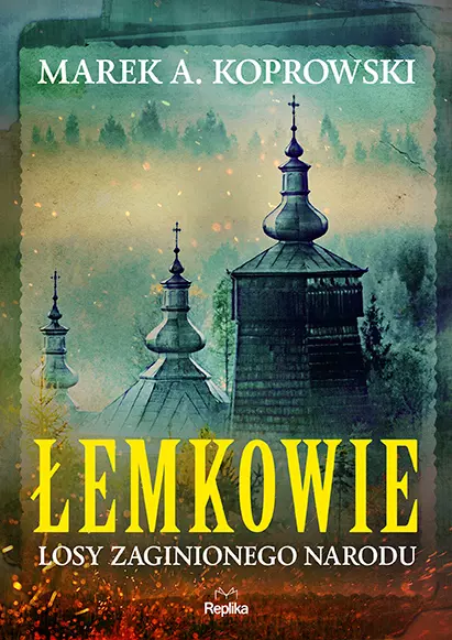 Łemkowie. Losy zaginionego narodu - Książki