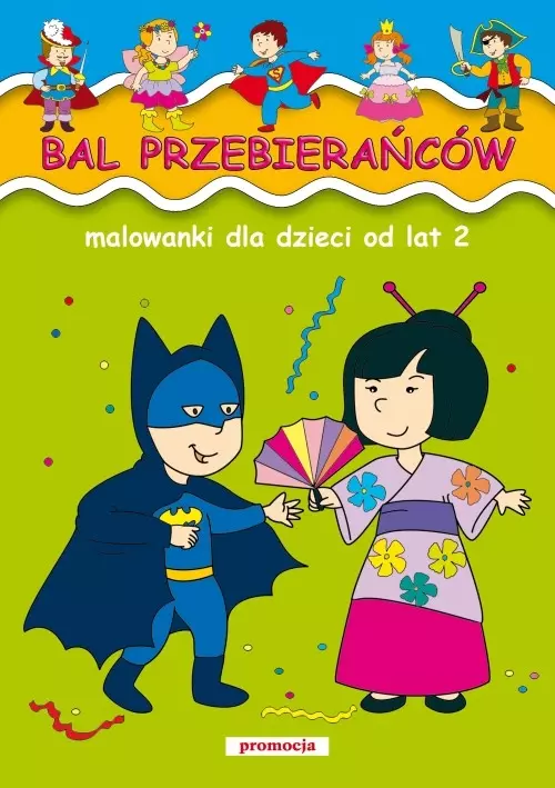 Bal przebierańców Malowanki dla dzieci od lat 2 - Książki