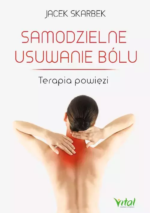 Samodzielne usuwanie bólu - Książki