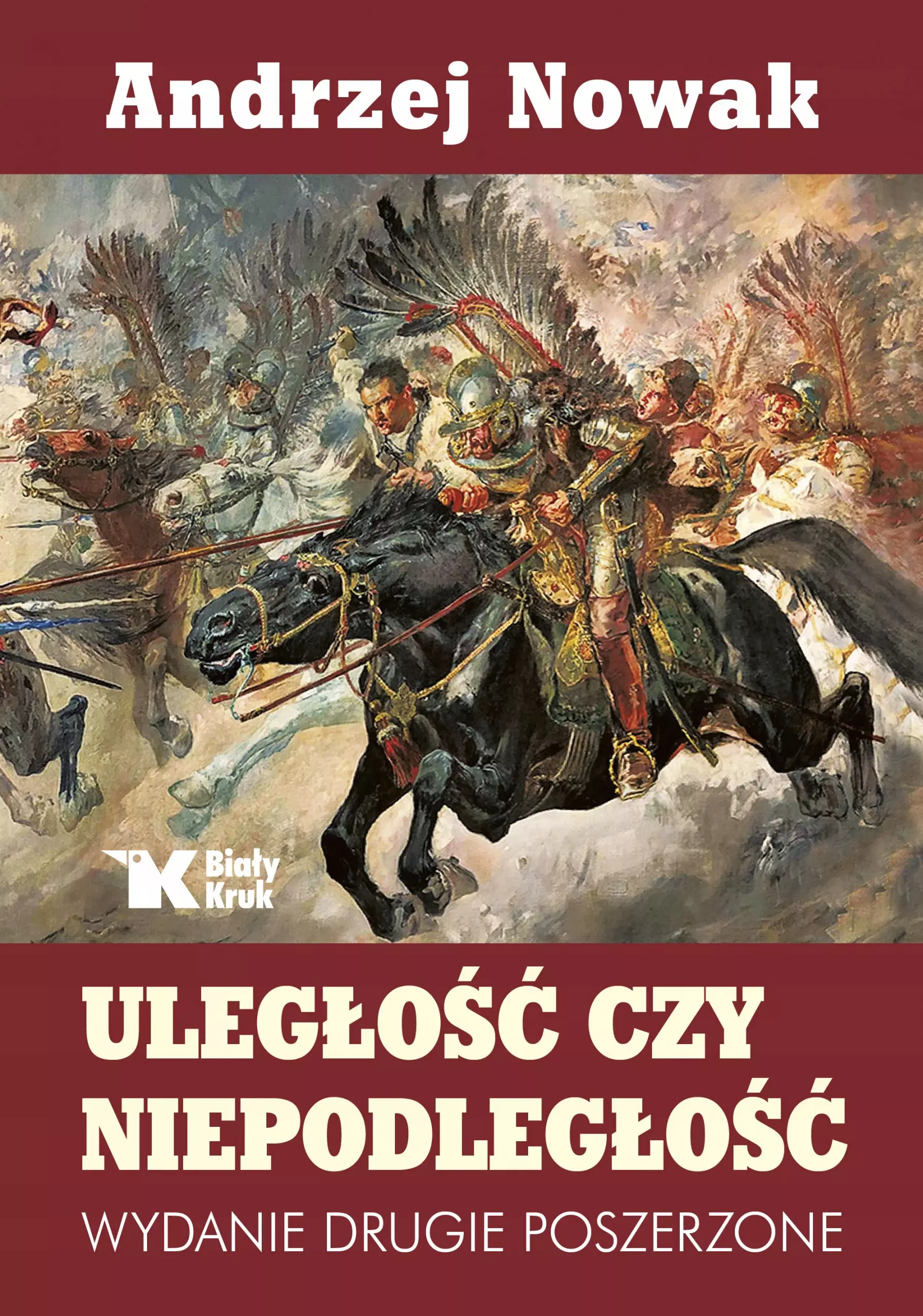 Uległość czy niepodległość (wydanie drugie poszerzone) - Książki