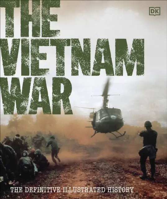 The Vietnam War: The Definitive Illustrated History - Książki