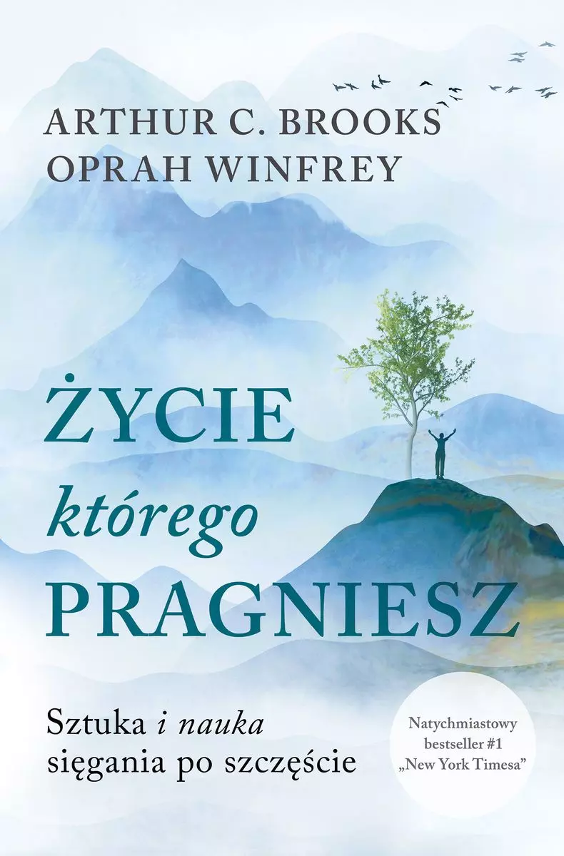 Życie, którego pragniesz. Sztuka i nauka sięgania po szczęście wyd. kieszonkowe - Książki