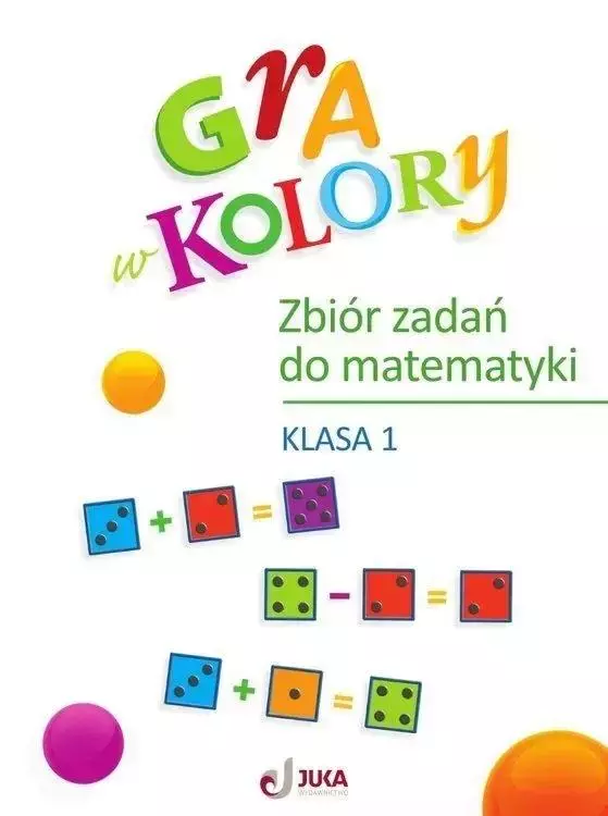 Gra w kolory SP 1 Zbiór zadań z matematyki - Książki