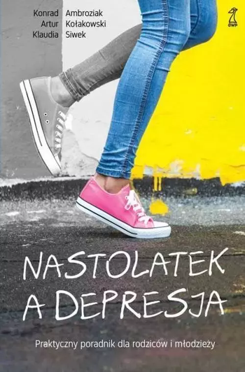 Nastolatek a depresja. Praktyczny poradnik dla rodziców i młodzieży - Książki
