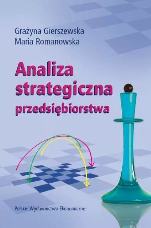 Analiza strategiczna przedsiębiorstwa - Książki