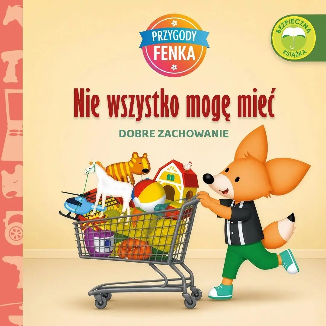 Przygody Fenka. Dobre zachowanie. Nie wszystko... - Książki