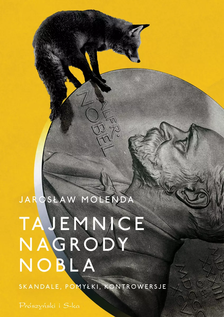Tajemnice Nagrody Nobla. Skandale, pomyłki, kontrowersje - Książki